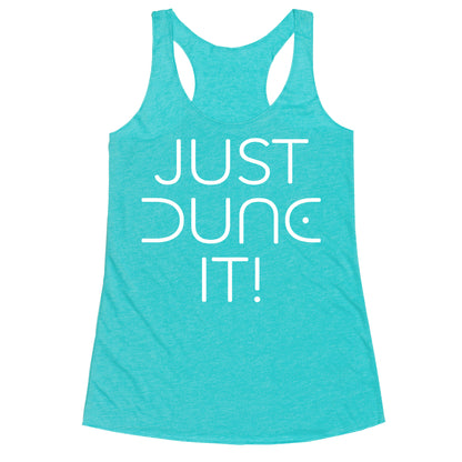 Just Dune It Parody Racerback Tank