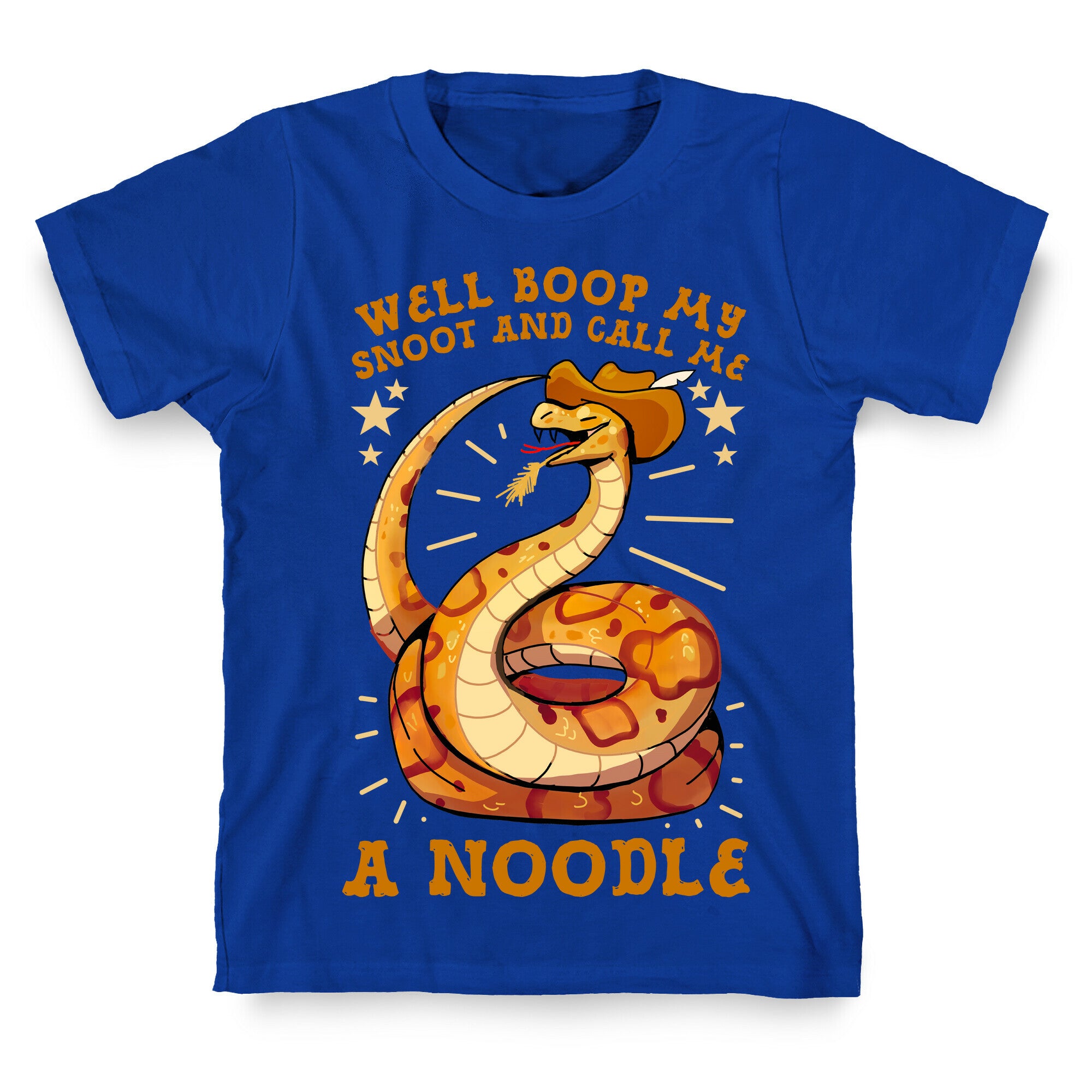 Well Boop My Snoot and Call Me A Noodle!  T-Shirt