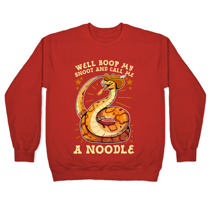 Well Boop My Snoot and Call Me A Noodle! Crewneck Sweatshirt