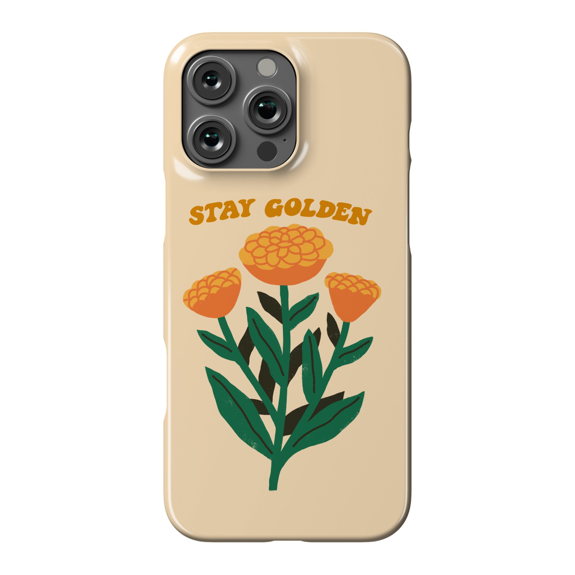 Stay Golden Marigolds Phone Case