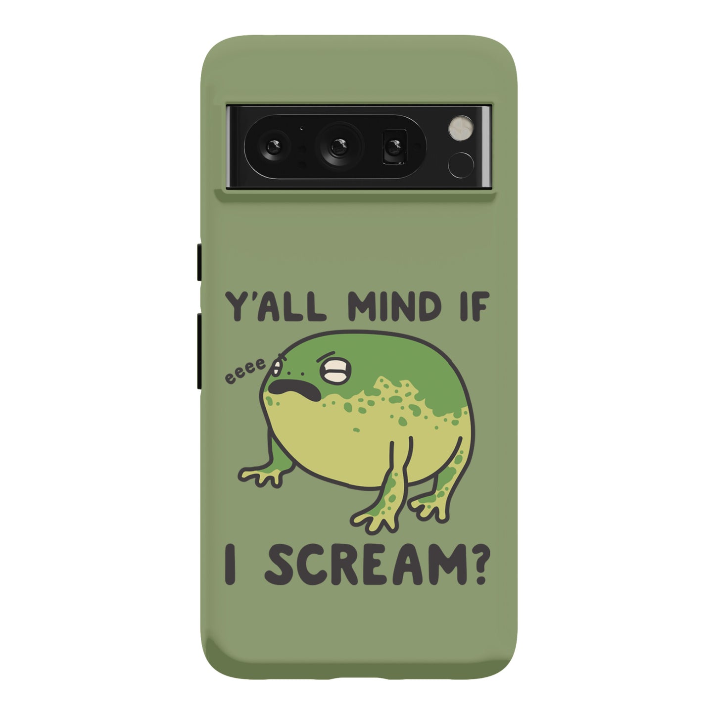 Y'all Mind If I Scream? Frog Phone Case