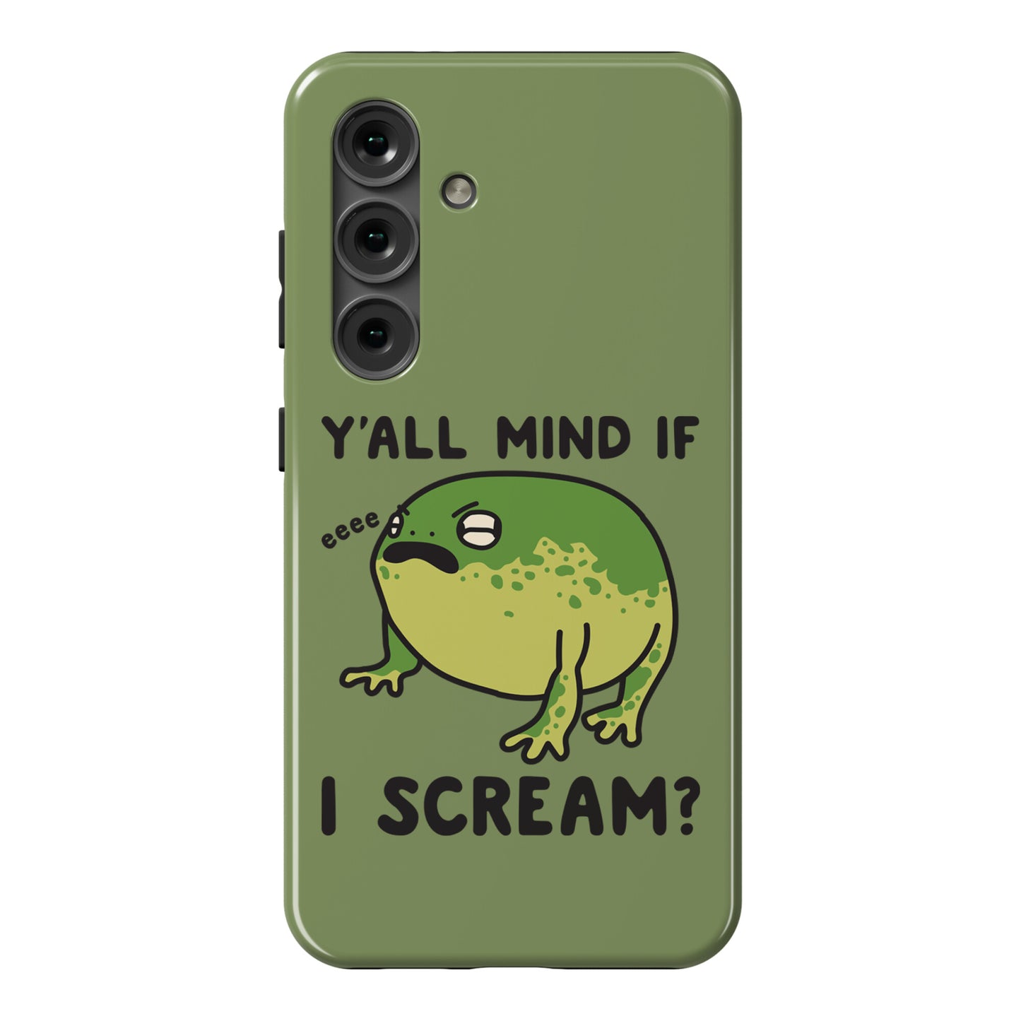 Y'all Mind If I Scream? Frog Phone Case