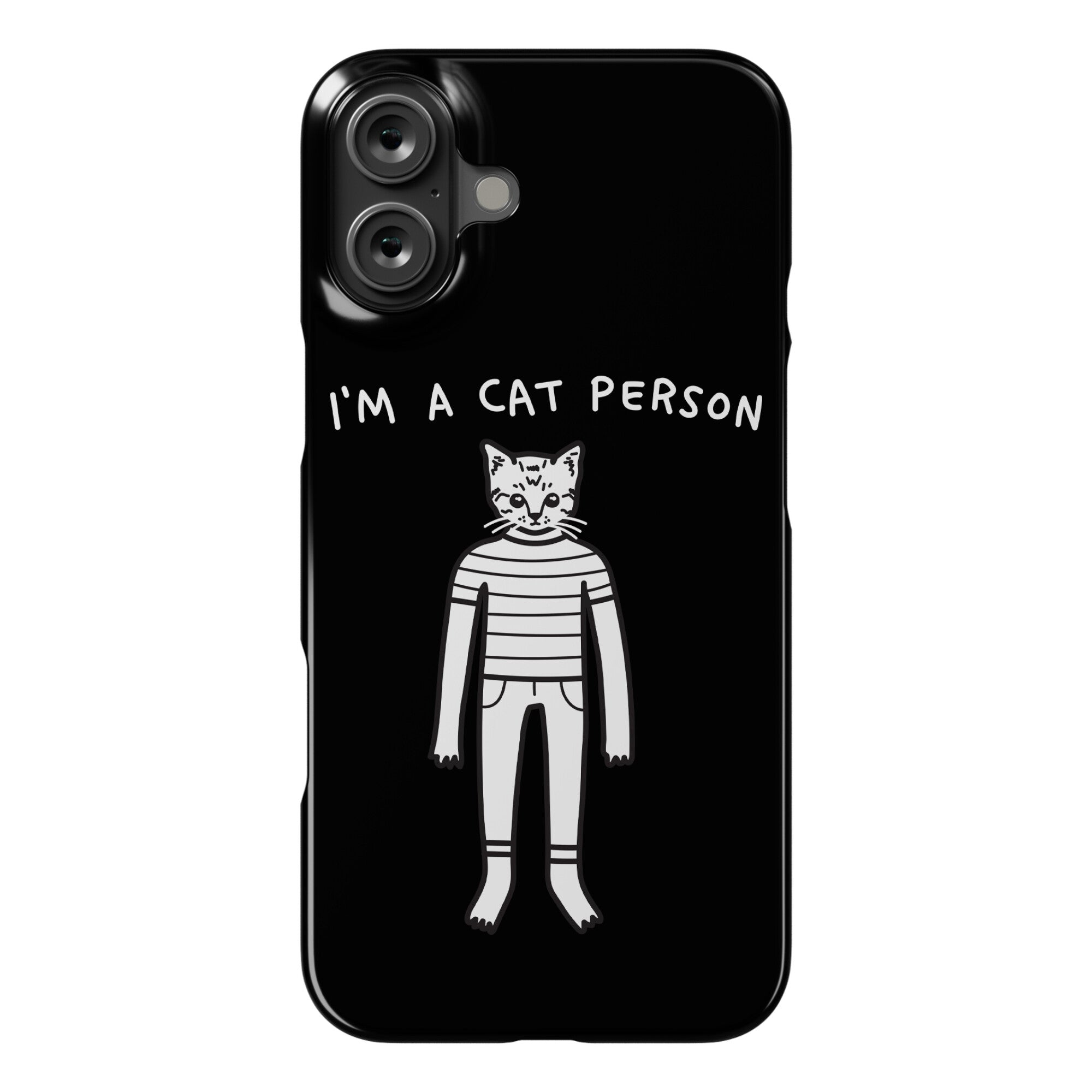 I'm A Cat Person Phone Case