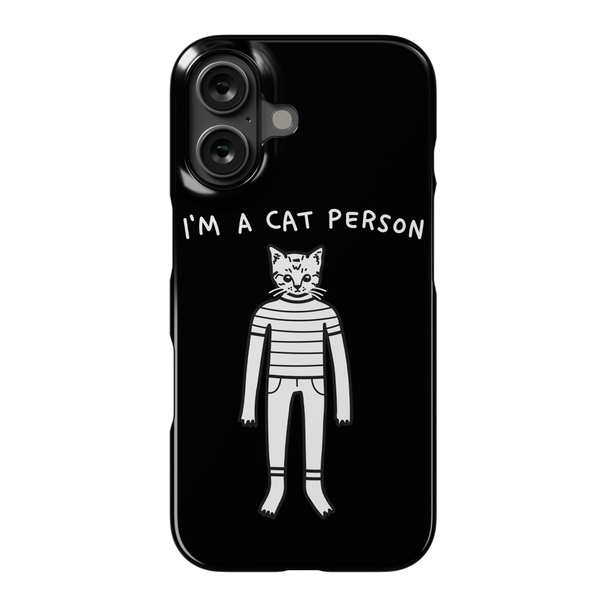 I'm A Cat Person Phone Case