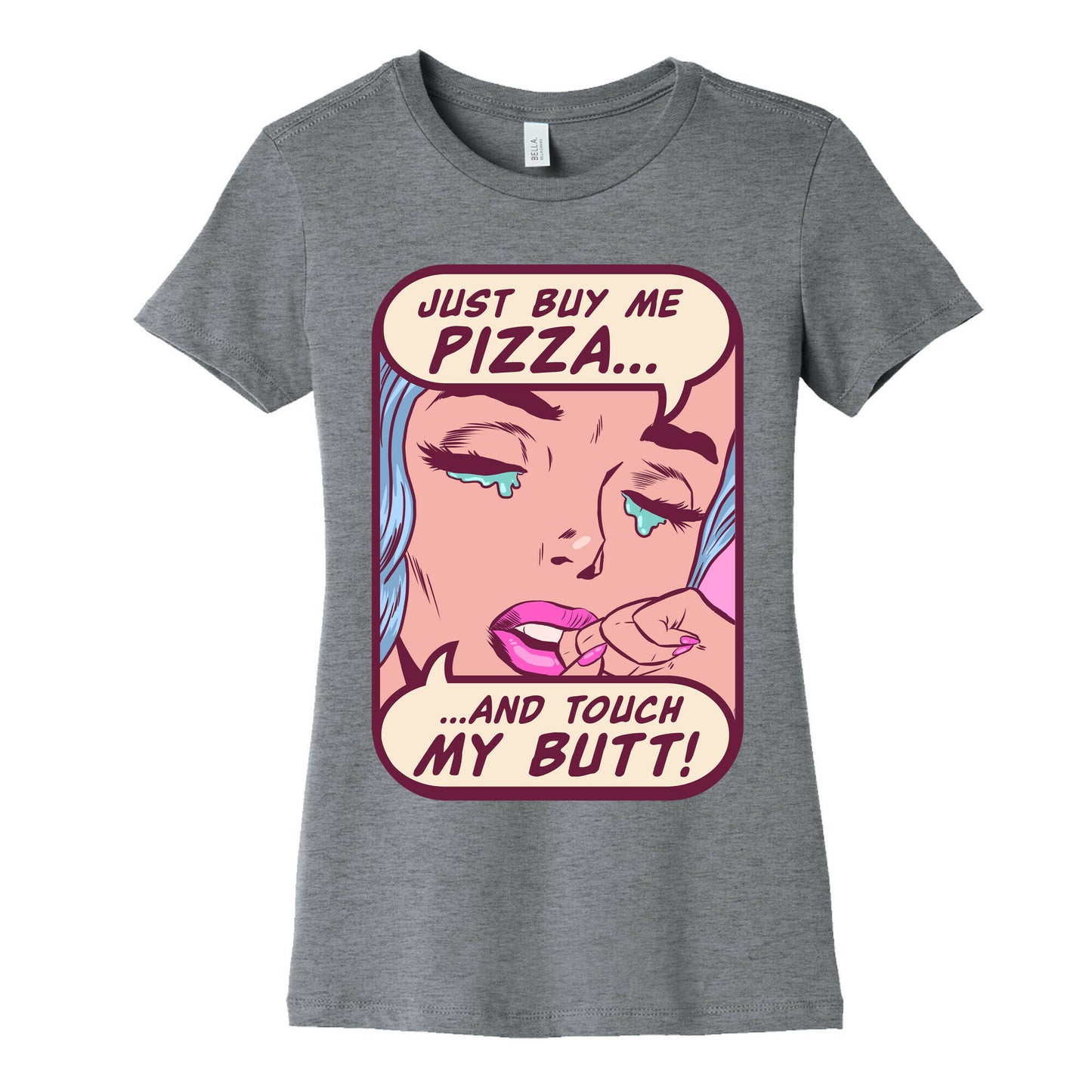 Just Buy My Pizza And Touch My Butt- vintage comics Women's Cotton Tee