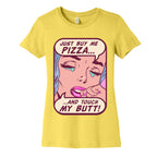 Just Buy My Pizza And Touch My Butt- vintage comics Women's Cotton Tee