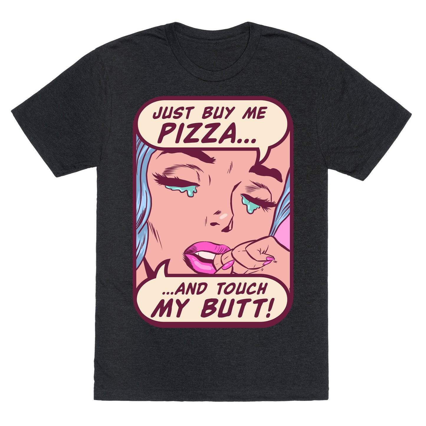 Just Buy My Pizza And Touch My Butt- vintage comics Unisex Triblend Tee