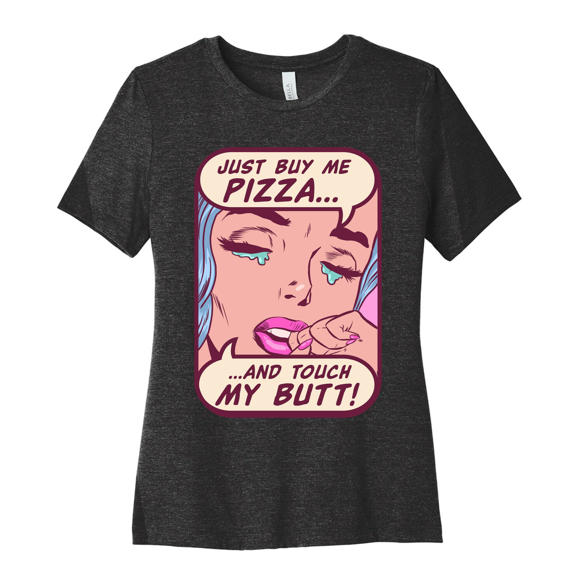 Just Buy My Pizza And Touch My Butt- vintage comics Women's Cotton Tee