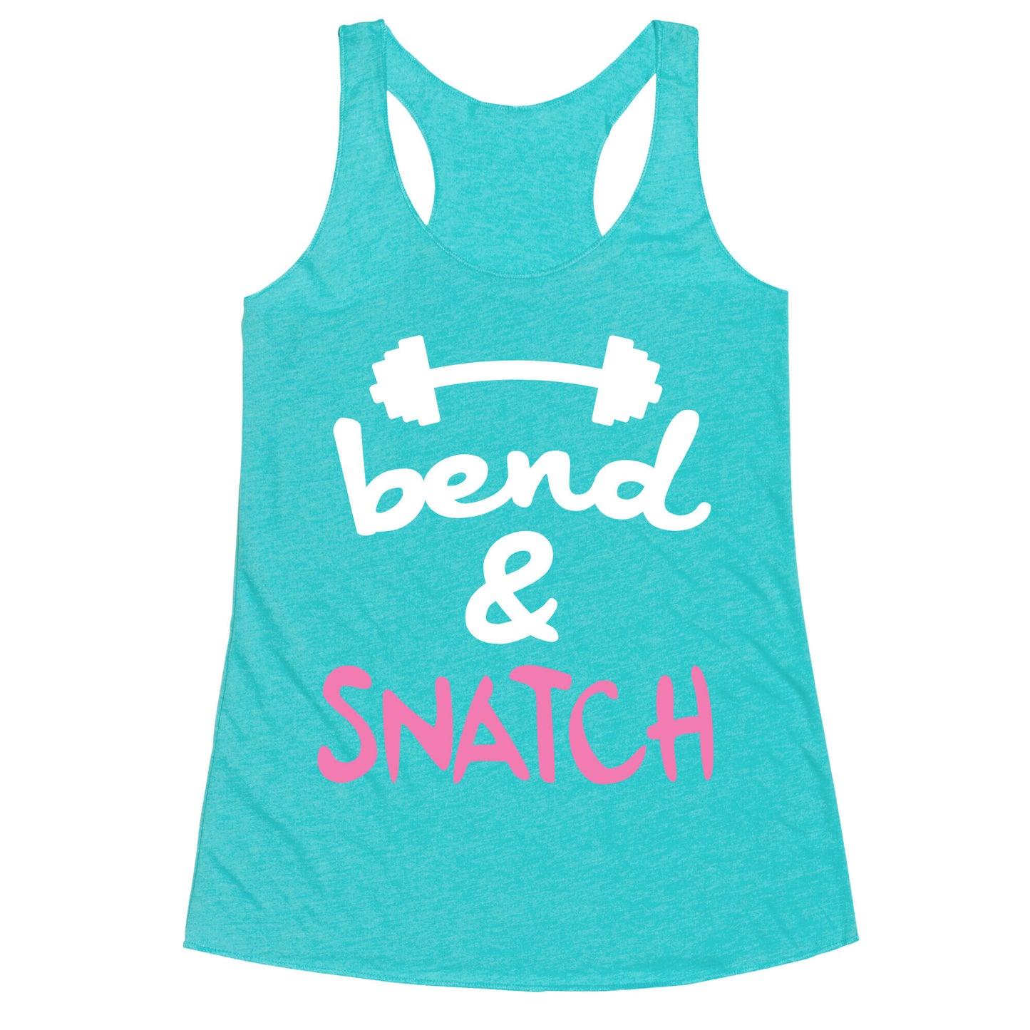 Bend And Snatch \(Pink\) Racerback Tank