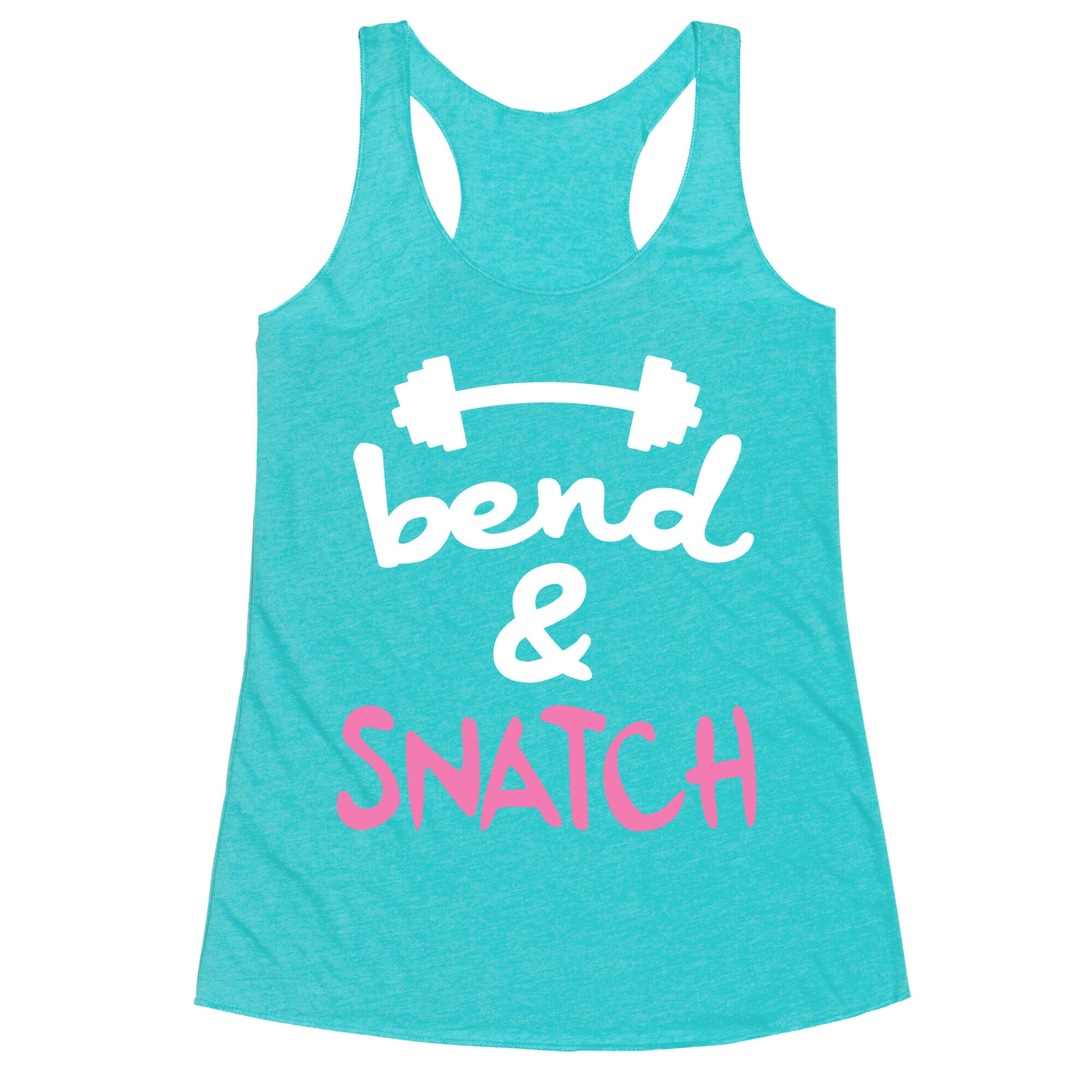 Bend And Snatch \(Pink\) Racerback Tank
