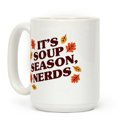 It's Soup Season, Nerds Coffee Mug