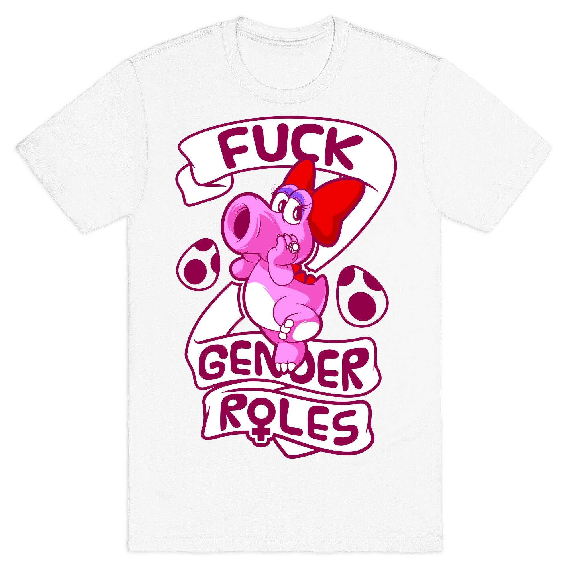 Fuck Gender Roles (Birdo) T-Shirt