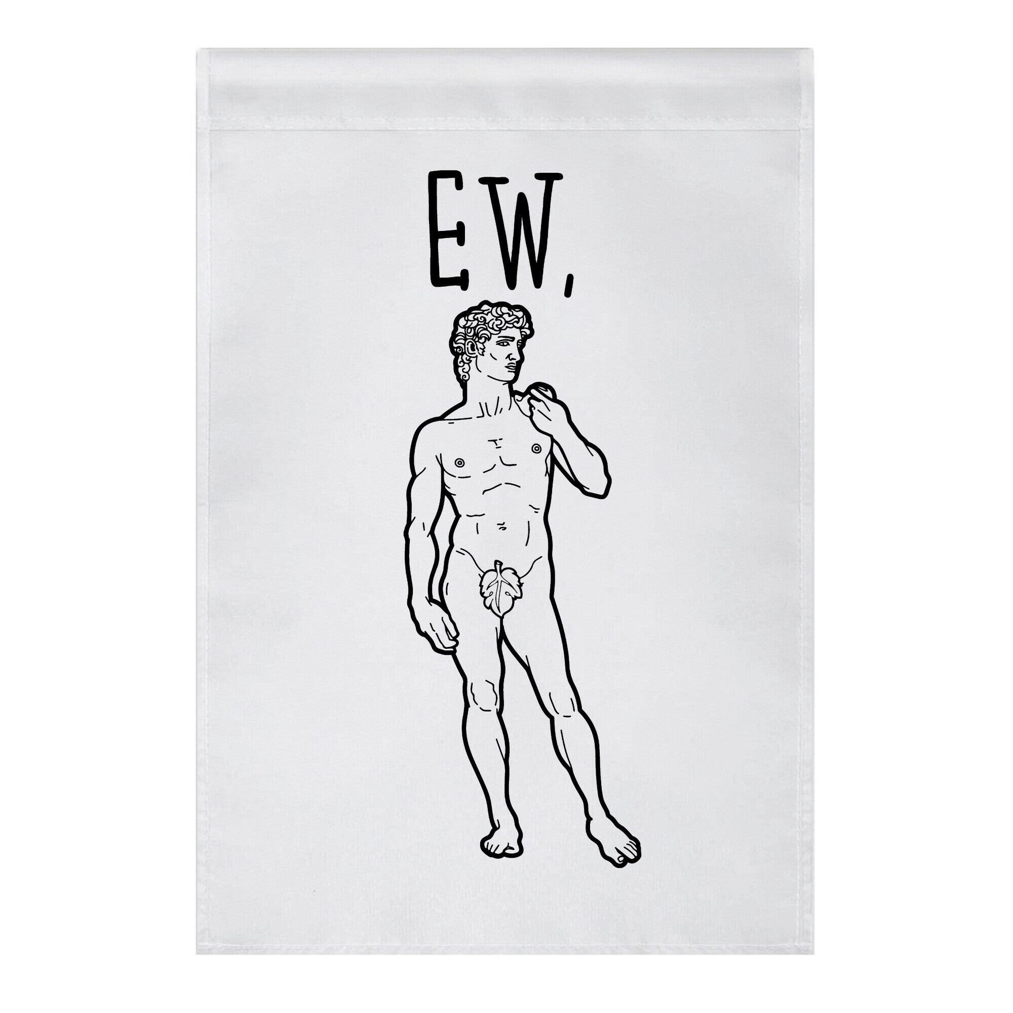 Ew David Parody Garden Flag