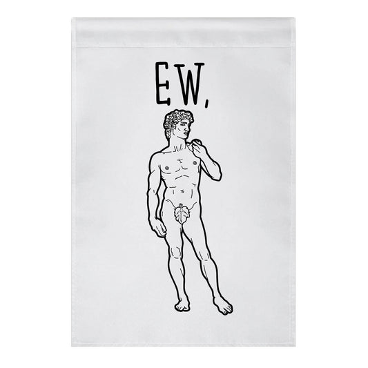 Ew David Parody Garden Flag