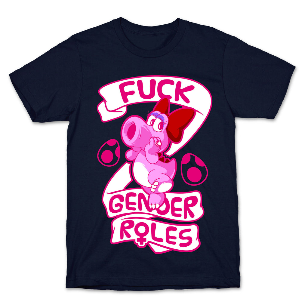Fuck Gender Roles (Birdo) T-Shirt
