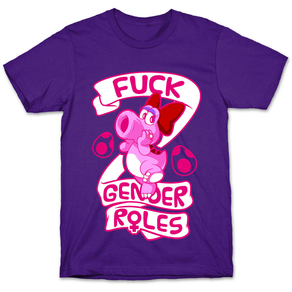 Fuck Gender Roles (Birdo) T-Shirt