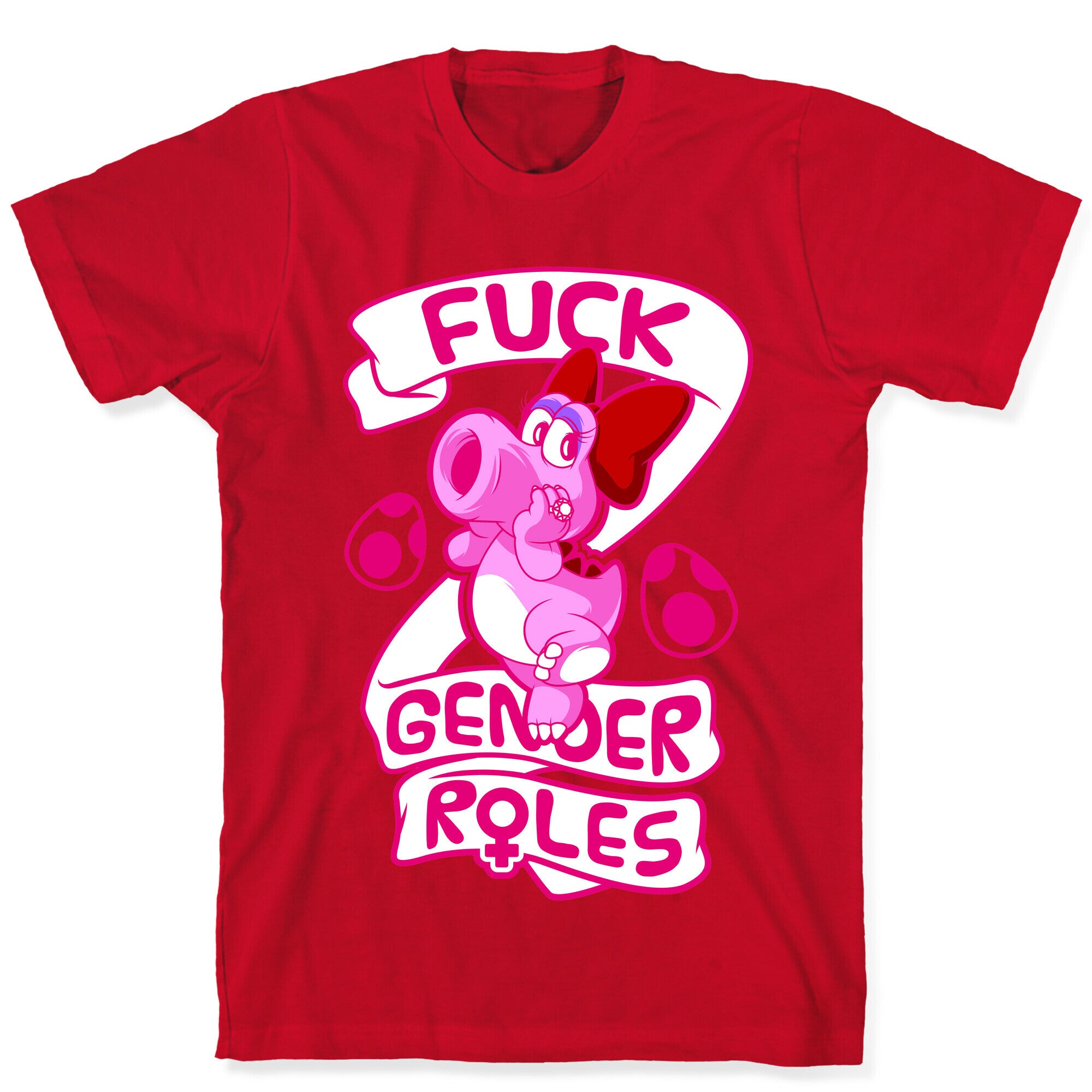 Fuck Gender Roles (Birdo) T-Shirt