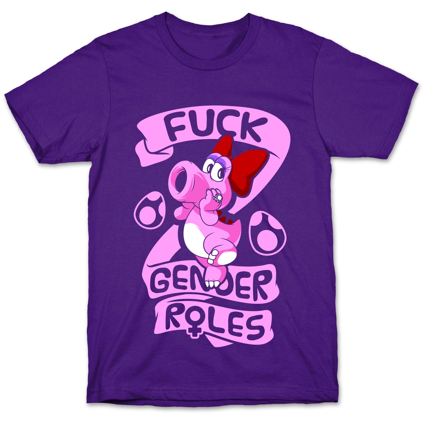 Fuck Gender Roles (Birdo) T-Shirt