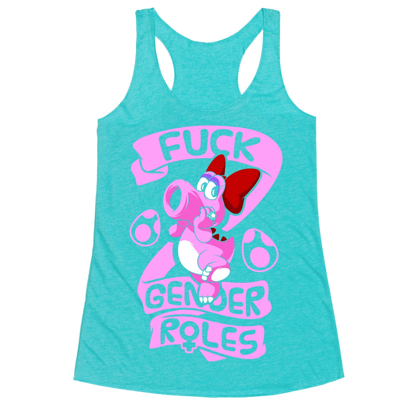 Fuck Gender Roles (Birdo) Racerback Tank