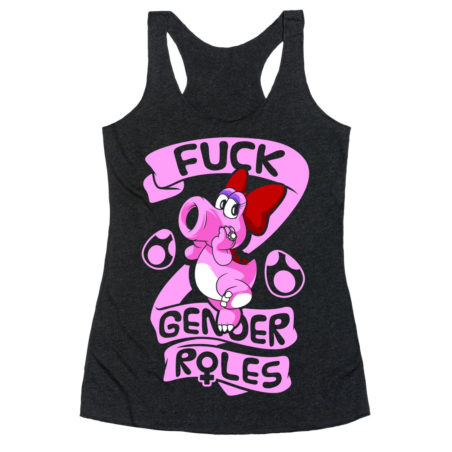 Fuck Gender Roles (Birdo) Racerback Tank