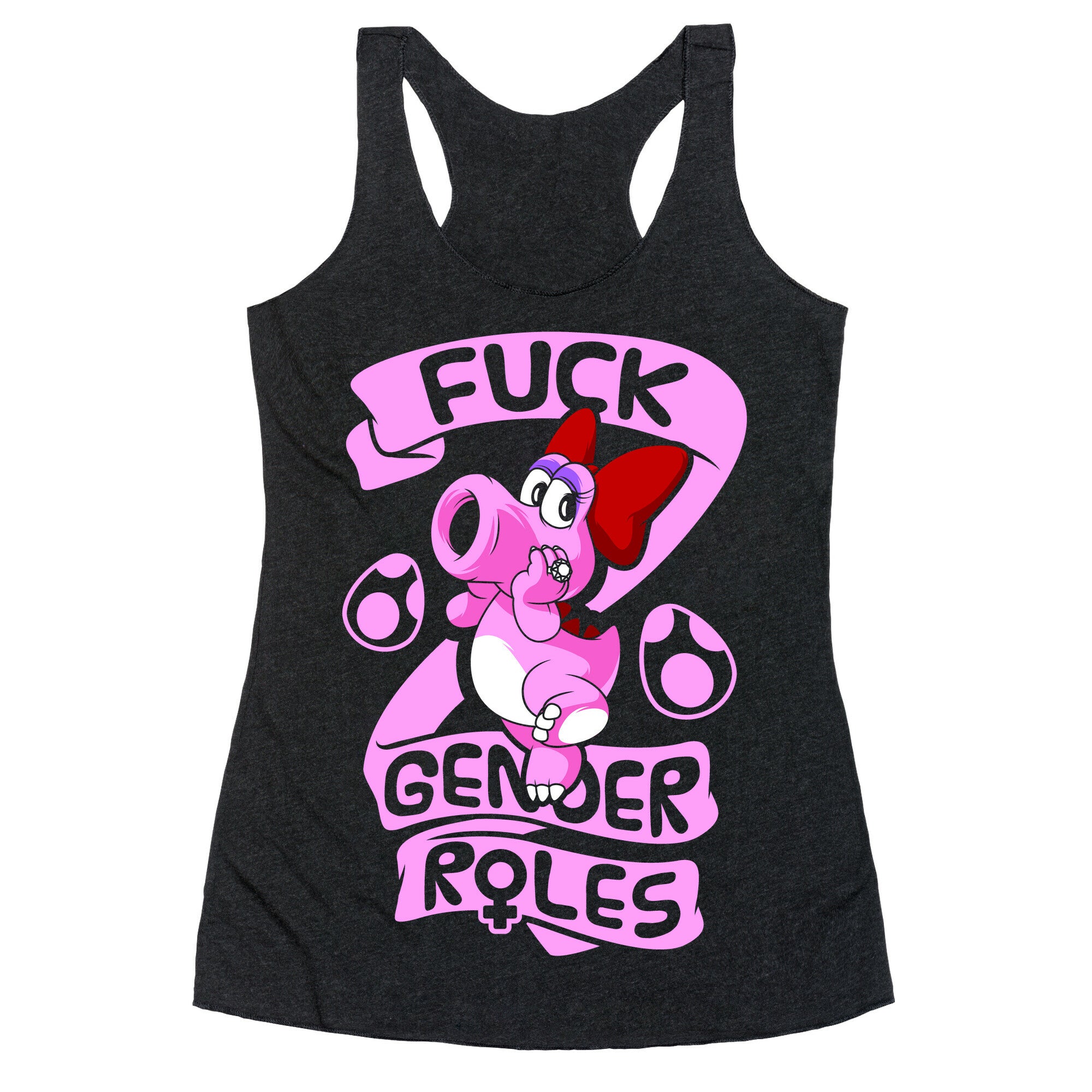 Fuck Gender Roles (Birdo) Racerback Tank