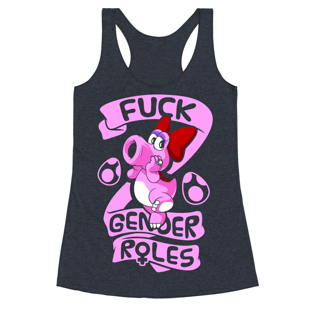 Fuck Gender Roles (Birdo) Racerback Tank