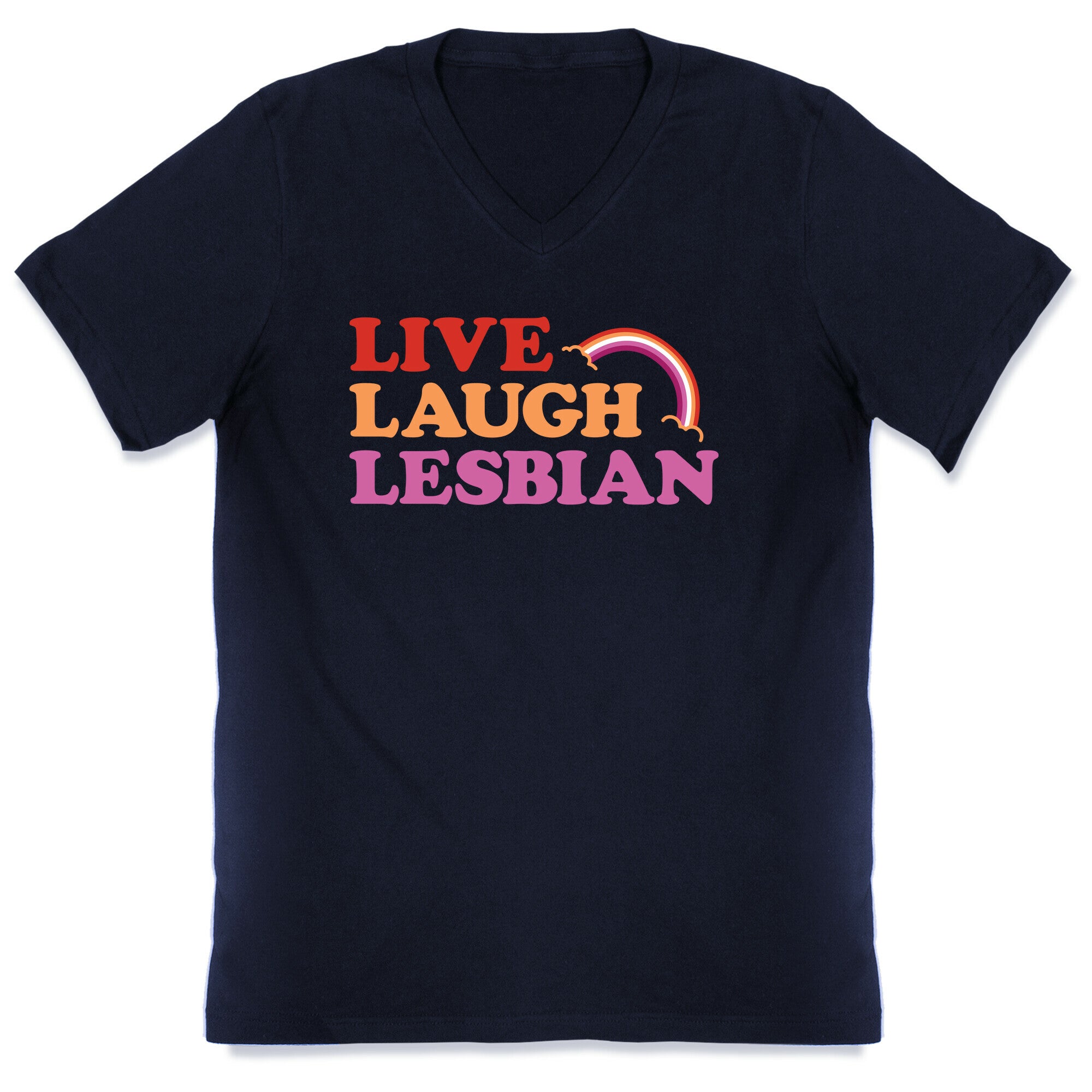 Live Laugh Lesbian V-Neck
