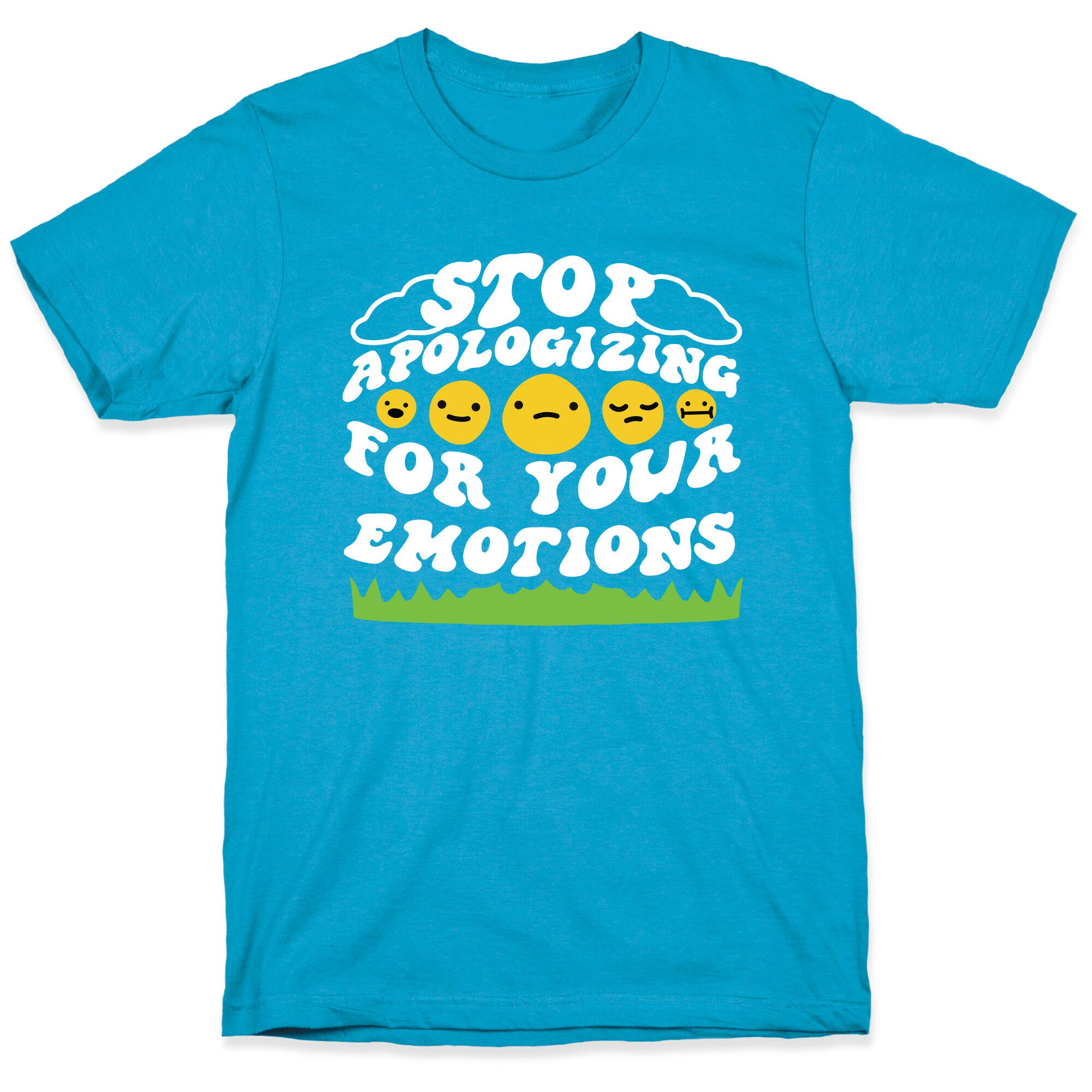 Stop Apologizing For Your Emotions Unisex Triblend Tee