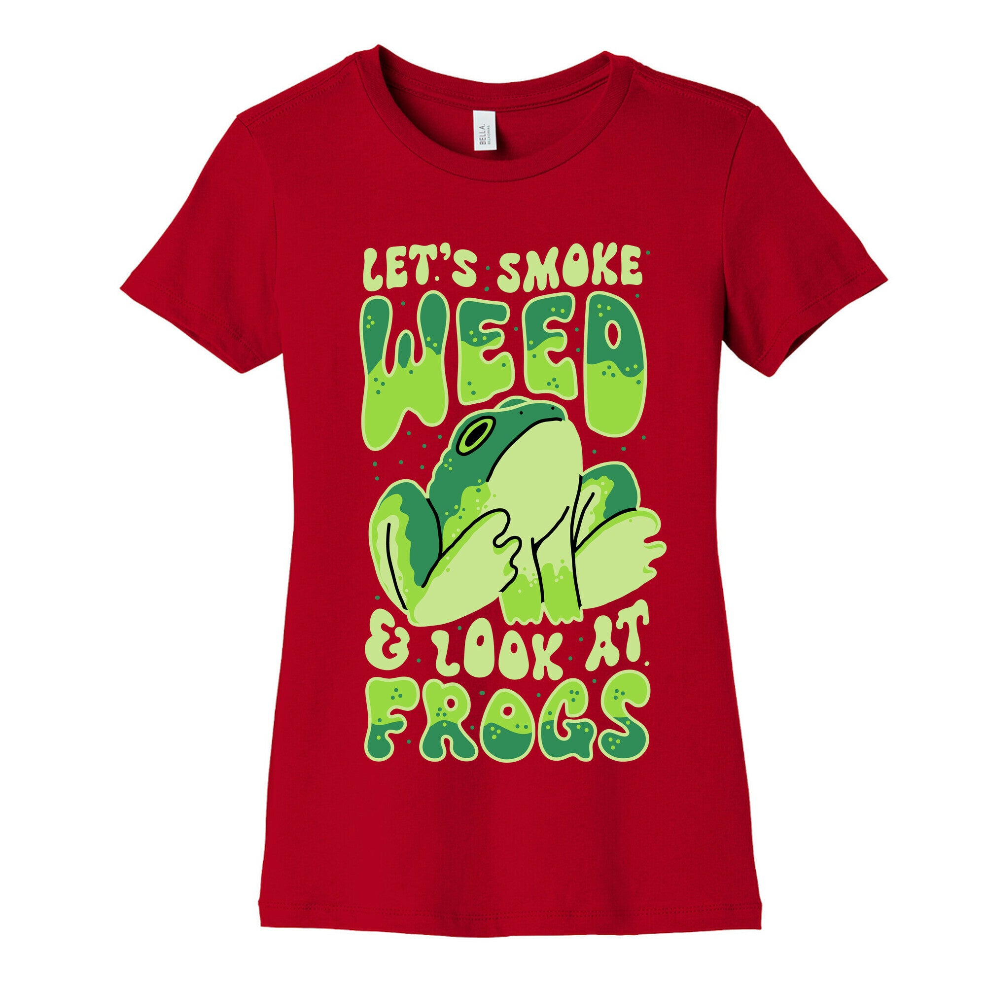 Let's Smoke Weed & Look At Frogs Women's Cotton Tee