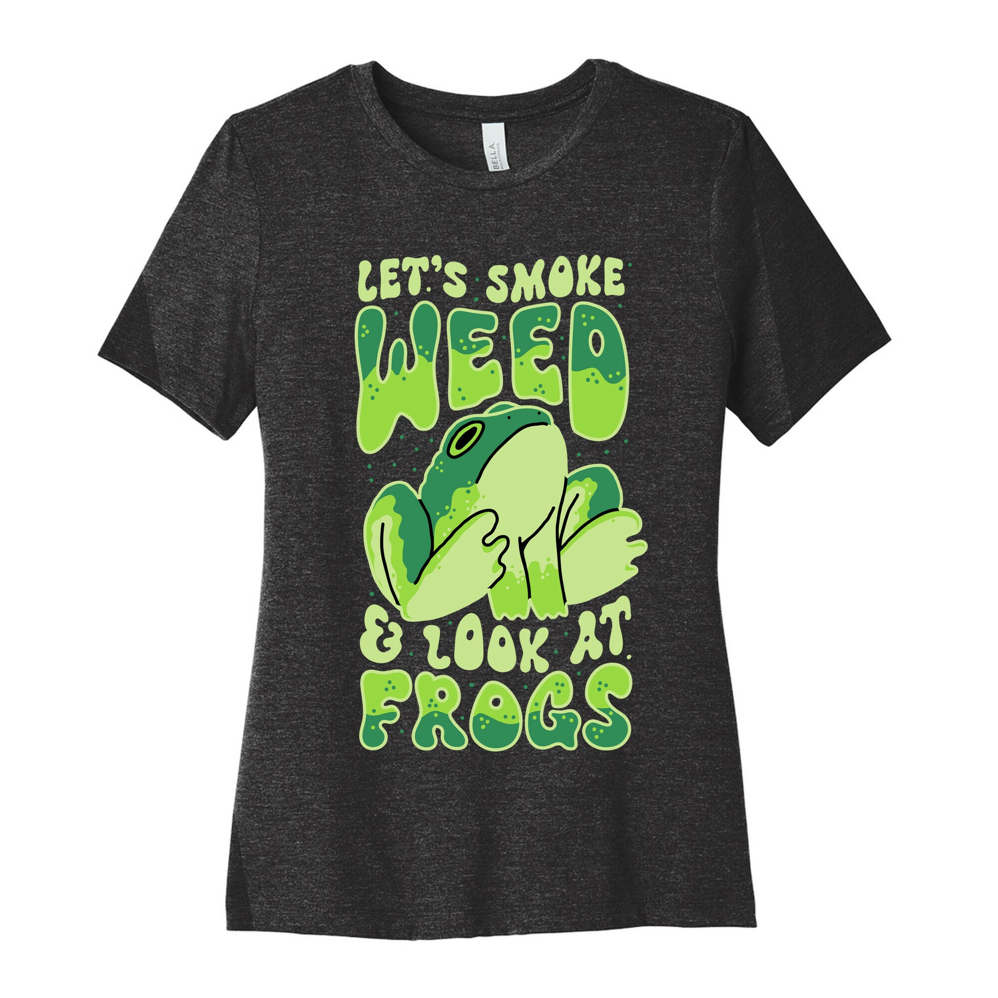Let's Smoke Weed & Look At Frogs Women's Cotton Tee