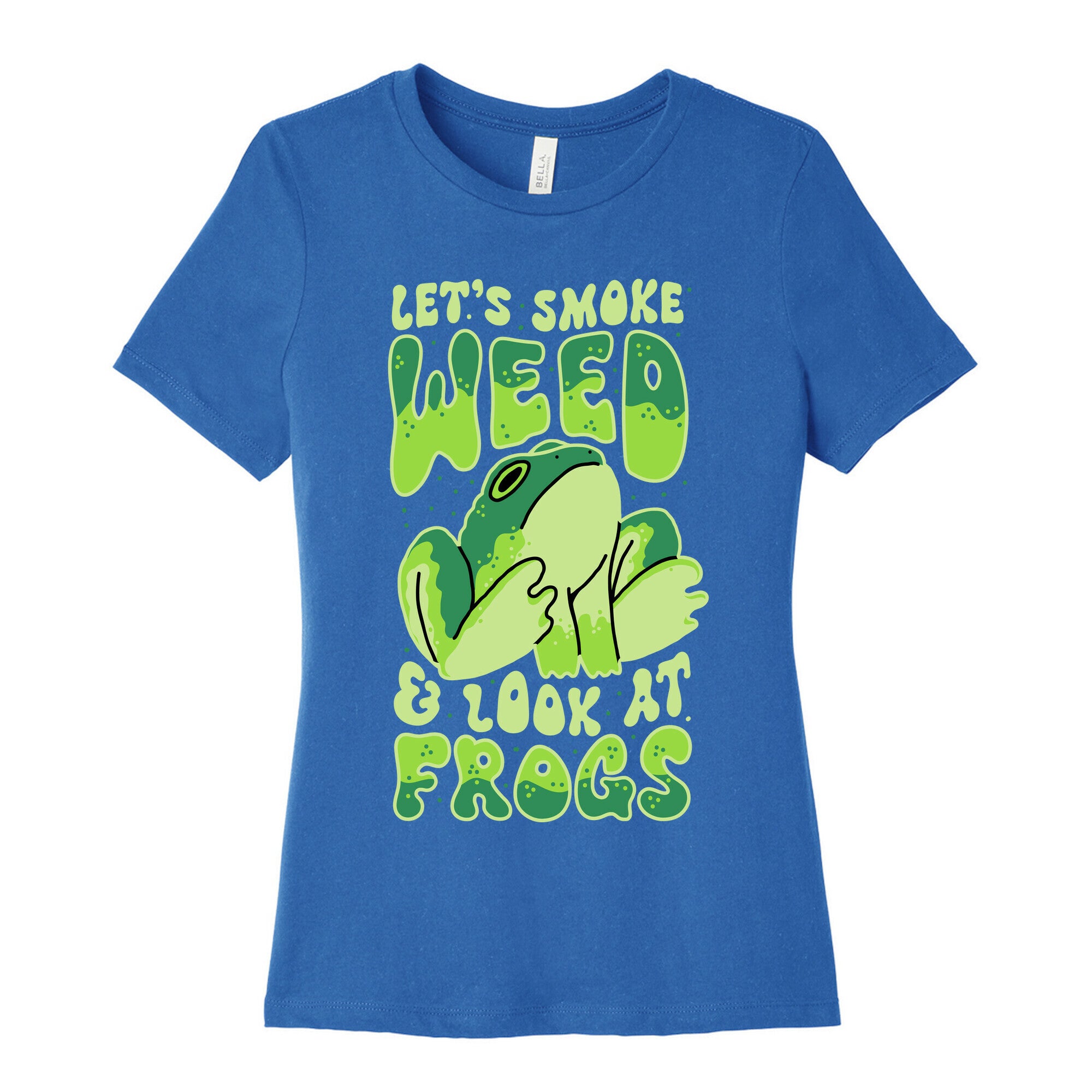 Let's Smoke Weed & Look At Frogs Women's Cotton Tee