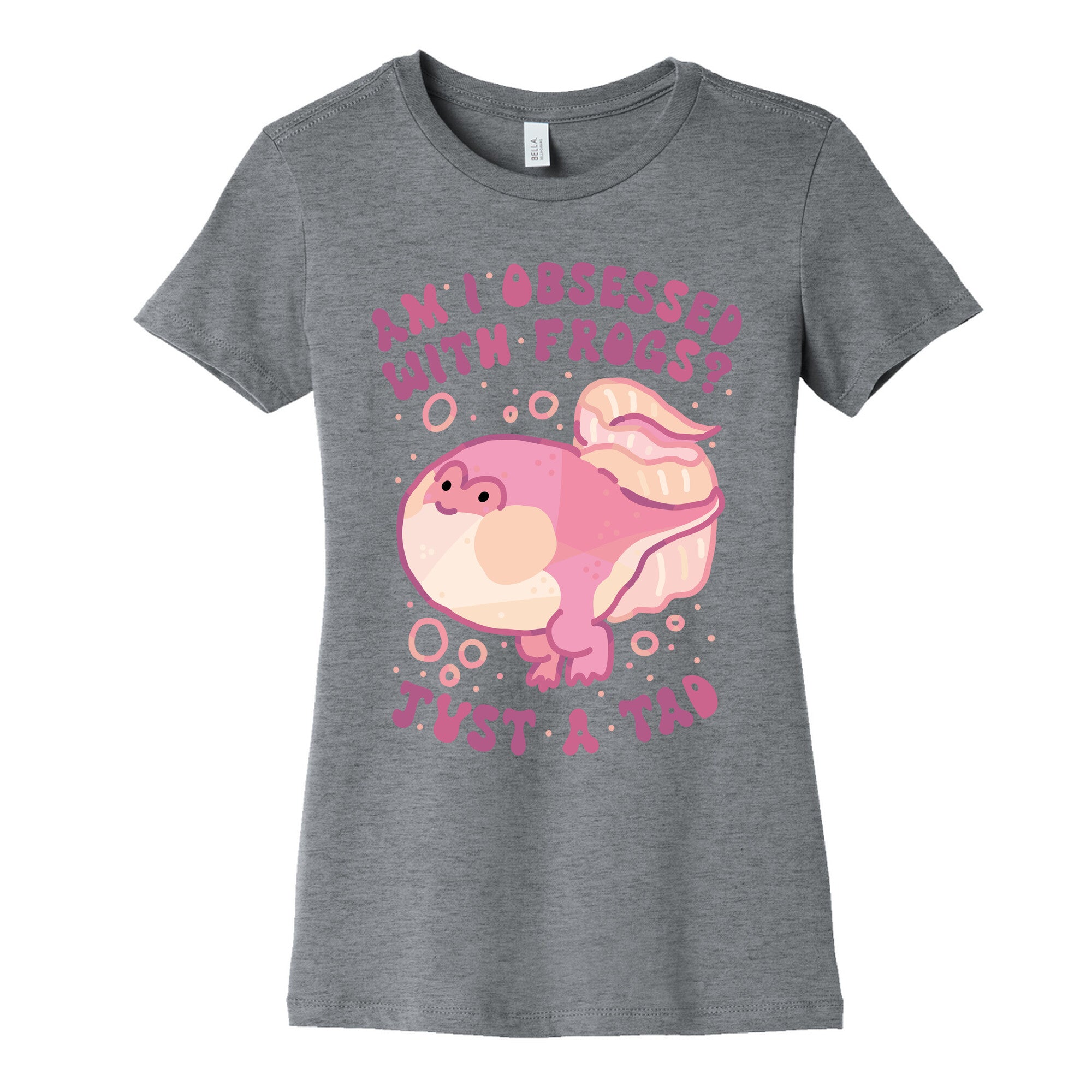 Am I Obsessed with Frogs? Just a Tad Women's Cotton Tee