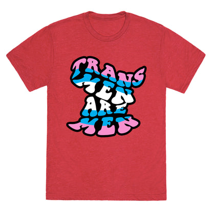 Trans Men Are Men Unisex Triblend Tee