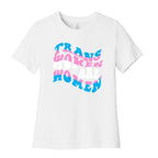 Trans Women Are Women Women's Cotton Tee