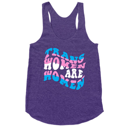 Trans Women Are Women Racerback Tank