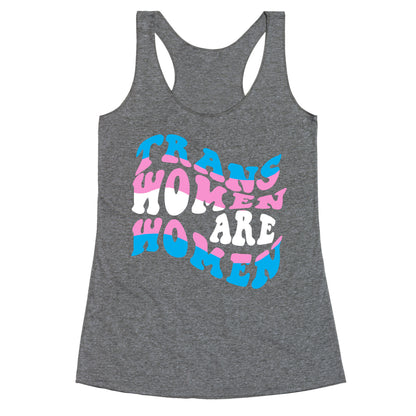 Trans Women Are Women Racerback Tank