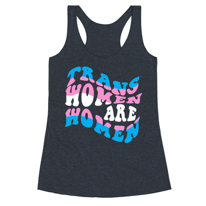 Trans Women Are Women Racerback Tank