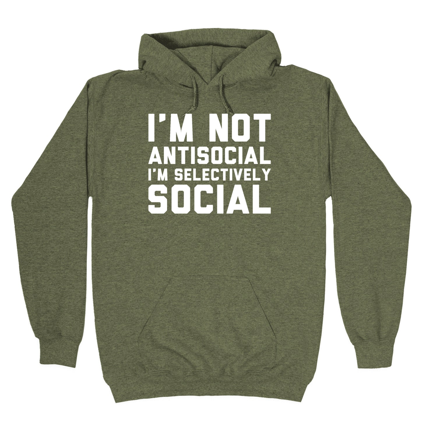 I'm Not Antisocial I'm Selectively Social Hoodie