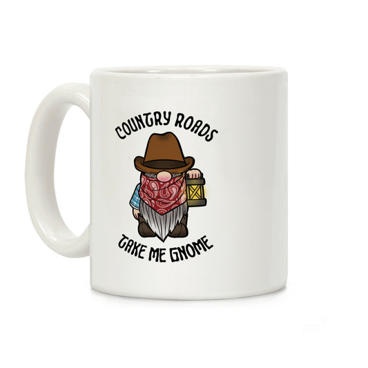 Country Roads, Take Me Gnome Coffee Mug