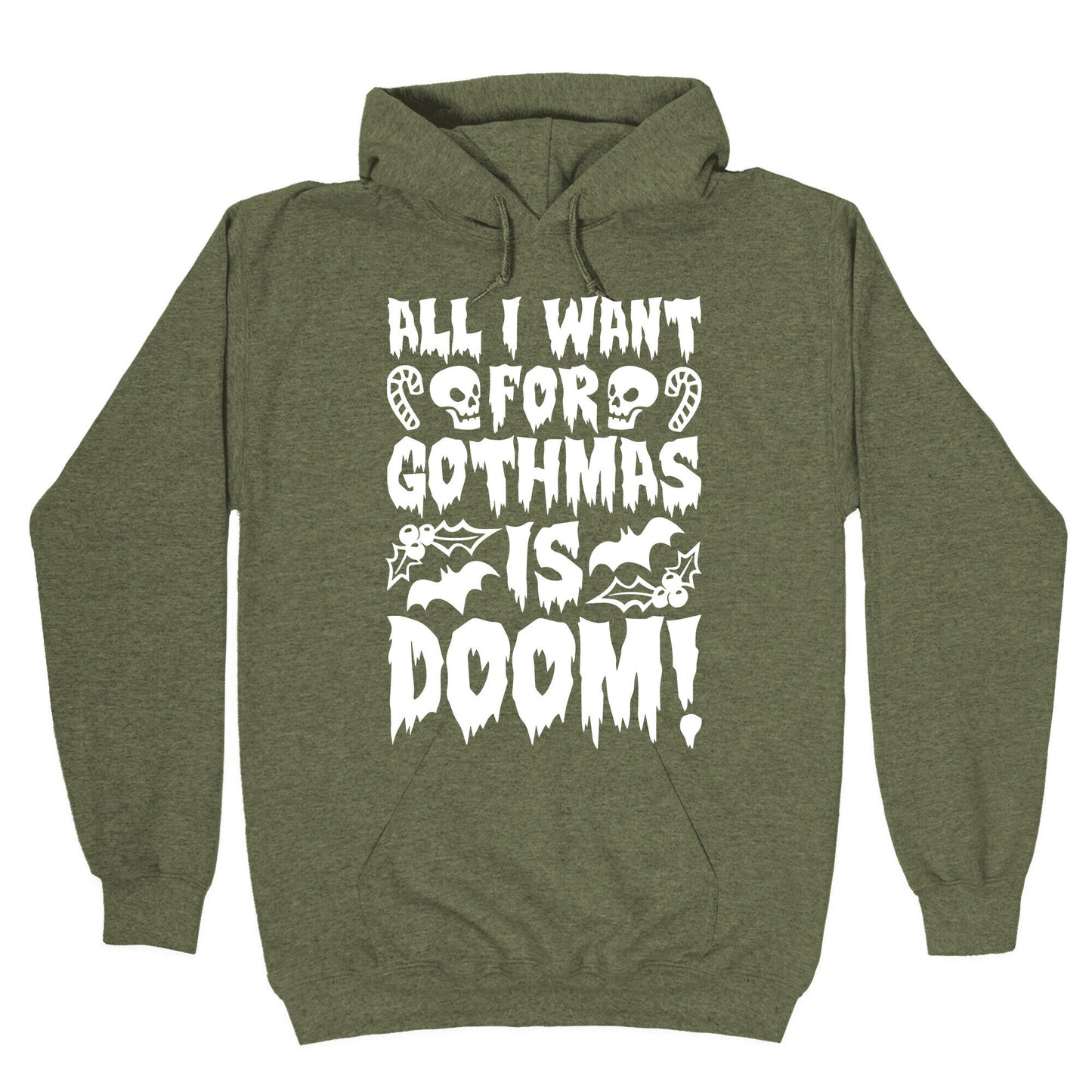 All I Want for Gothmas Is Doom Parody Hoodie