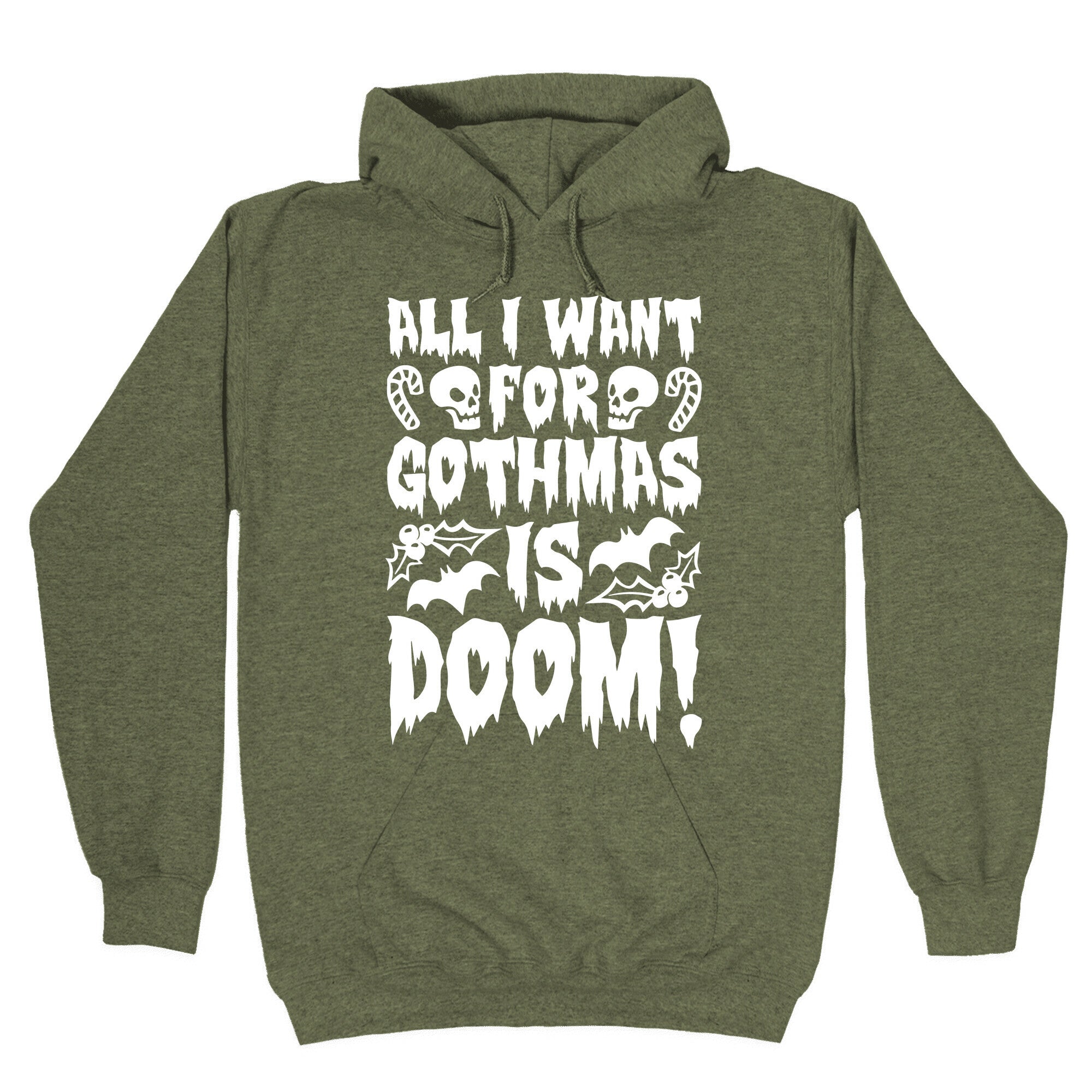 All I Want for Gothmas Is Doom Parody Hoodie