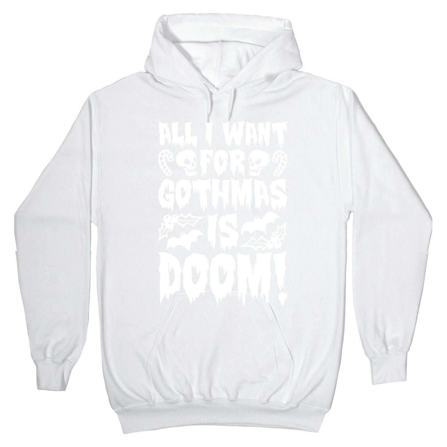 All I Want for Gothmas Is Doom Parody Hoodie