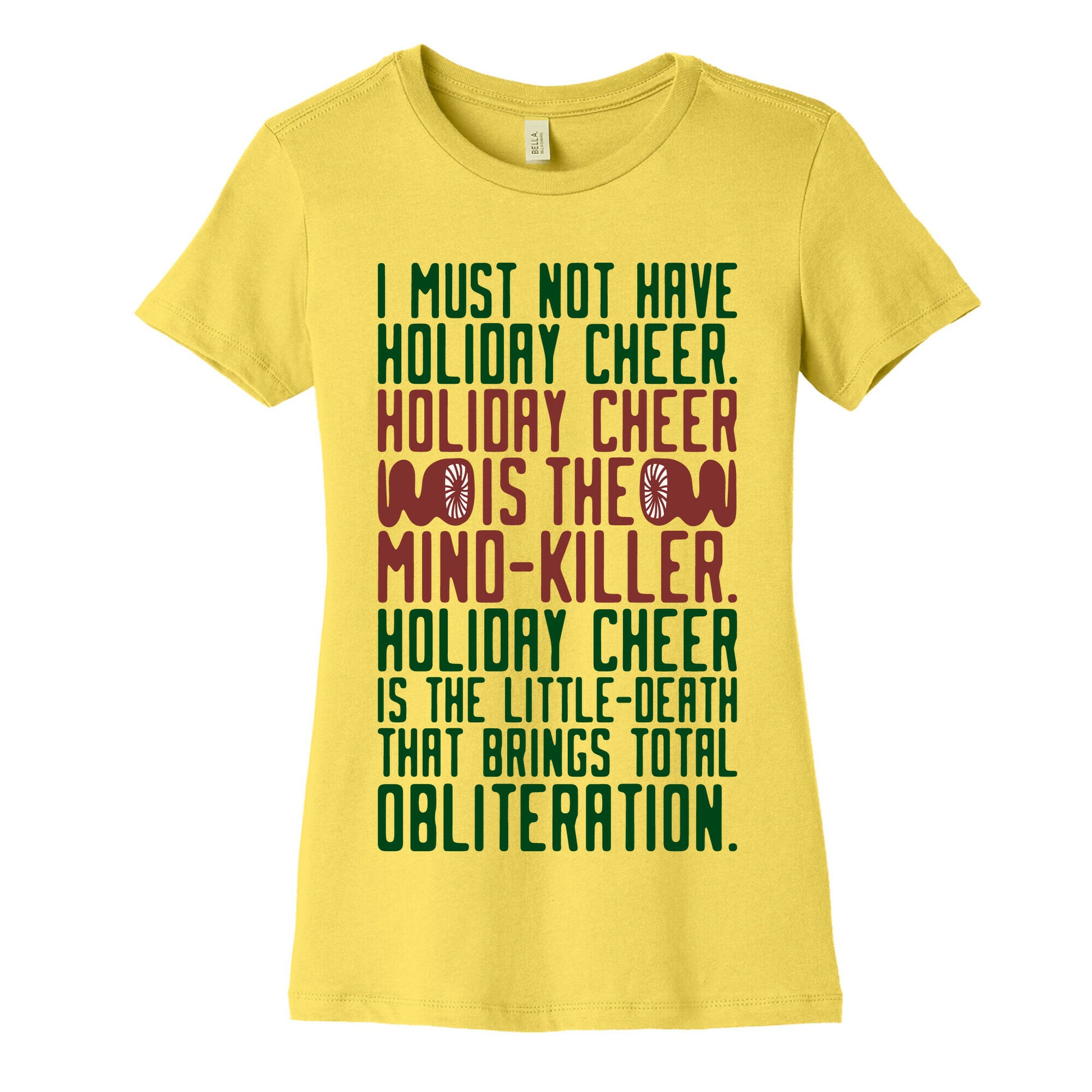 I Must Not Have Holiday Cheer Parody Women's Cotton Tee