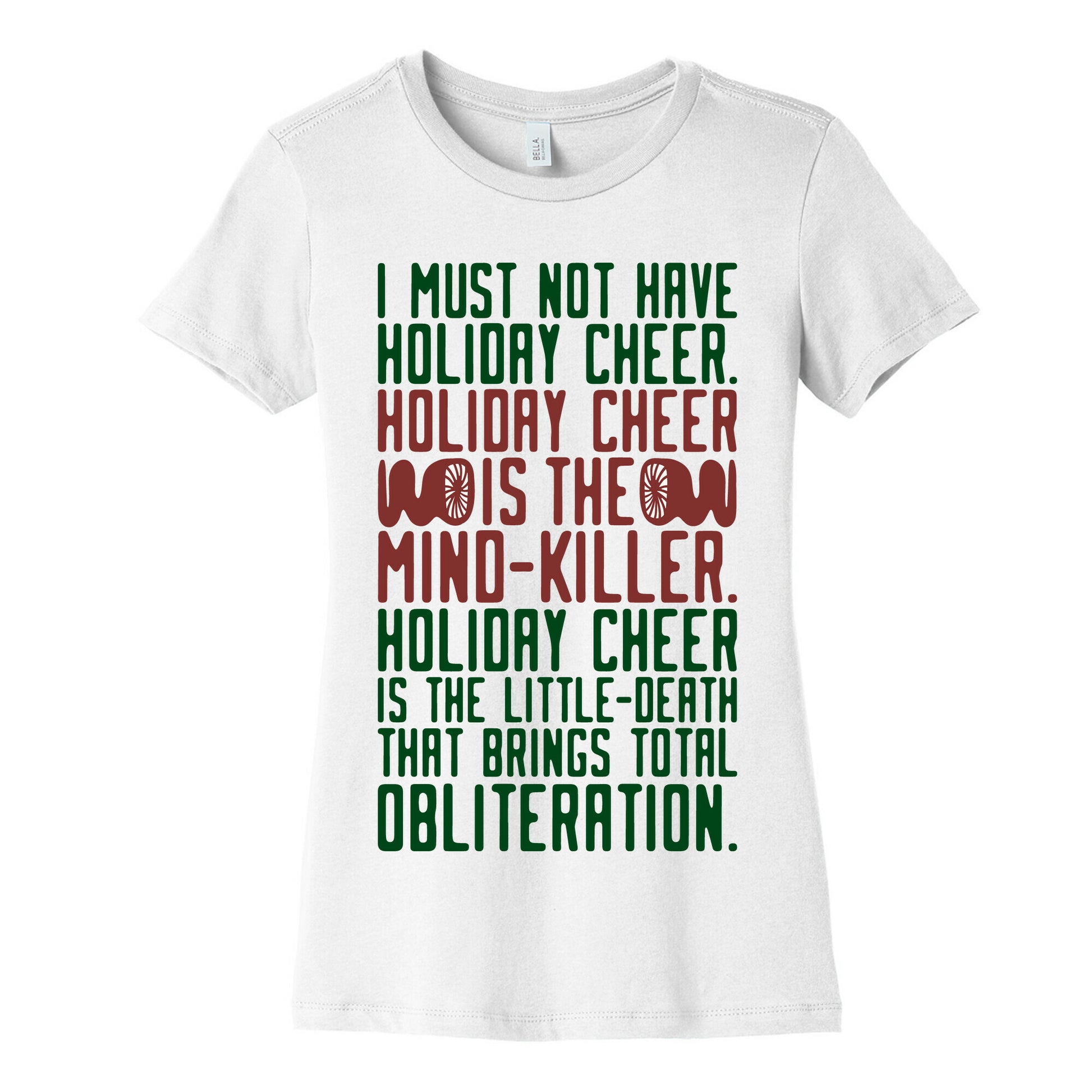 I Must Not Have Holiday Cheer Parody Women's Cotton Tee