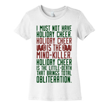I Must Not Have Holiday Cheer Parody Women's Cotton Tee