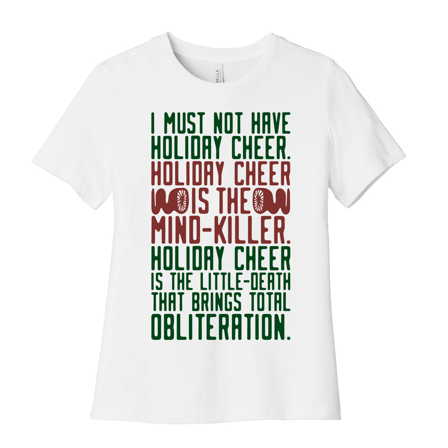 I Must Not Have Holiday Cheer Parody Women's Cotton Tee
