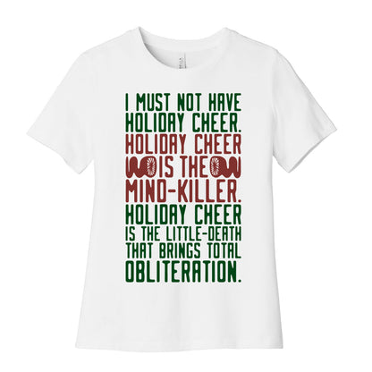 I Must Not Have Holiday Cheer Parody Women's Cotton Tee