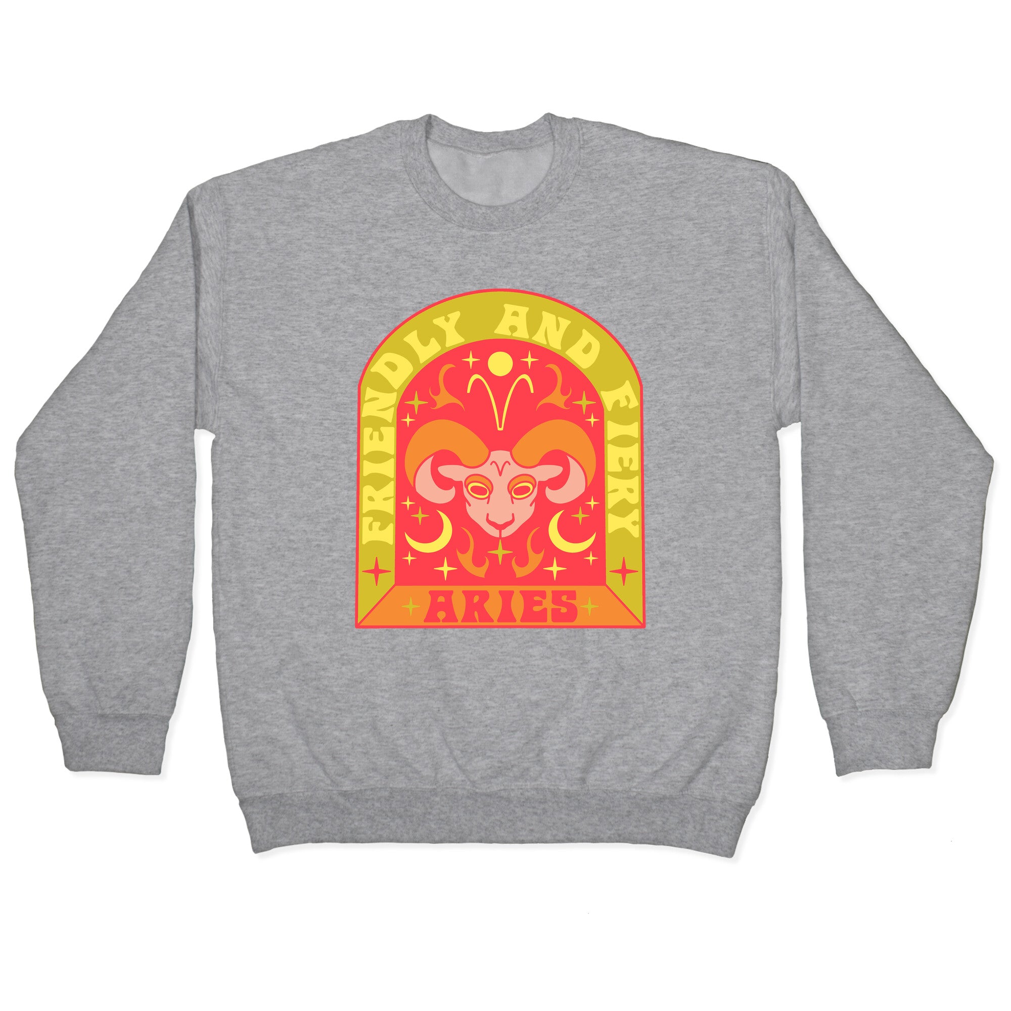 Friendly And Fiery Aries Crewneck Sweatshirt