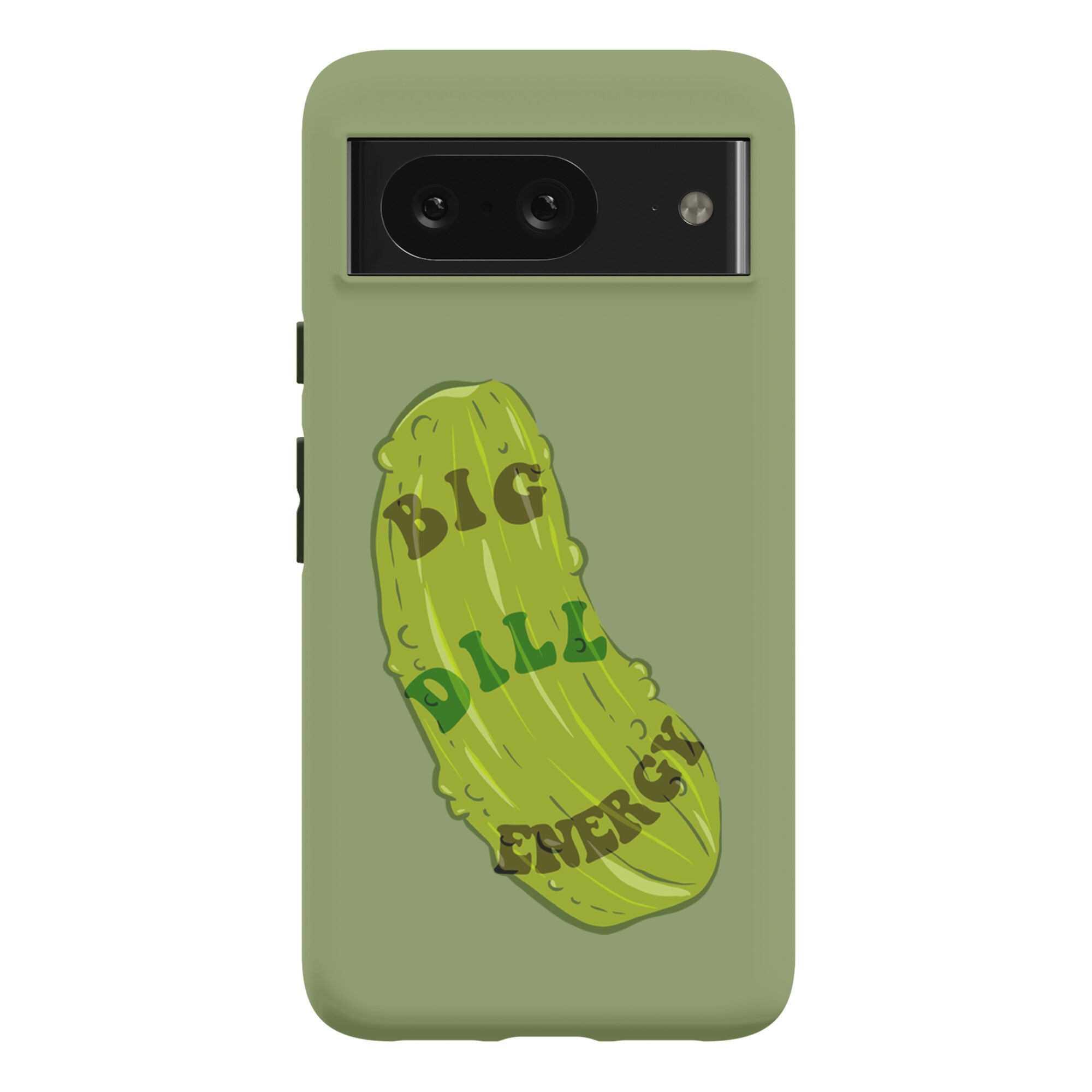 Big Dill Energy Phone Case