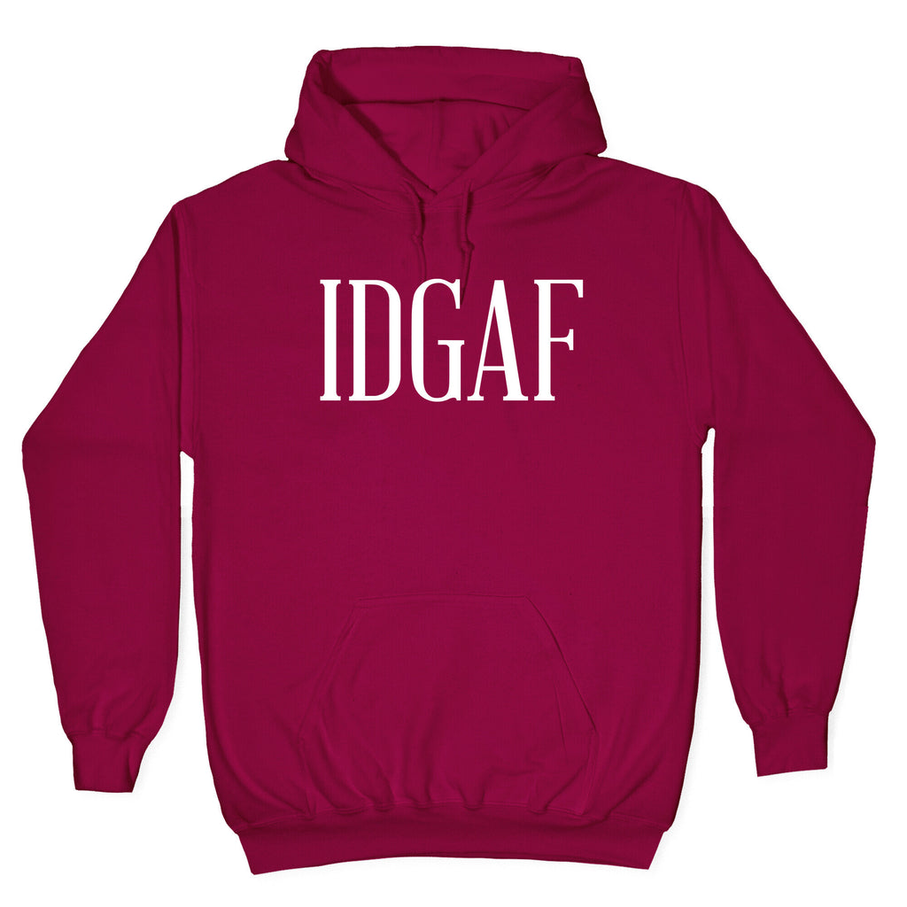 IDGAF Hoodie